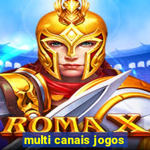 multi canais jogos